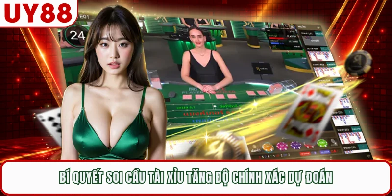 Bí quyết soi cầu tài xỉu tăng độ chính xác dự đoán